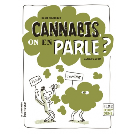 Cannabis, on en parle ?