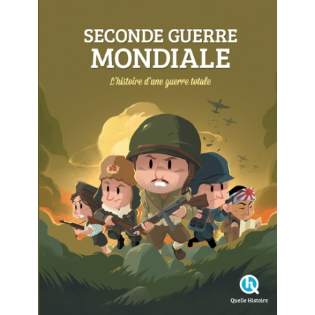 Seconde Guerre mondiale - L'histoire d'une guerre totale - Grand Format