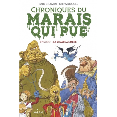Chroniques du marais qui pue - Tome 1 - La chasse à l'ogre