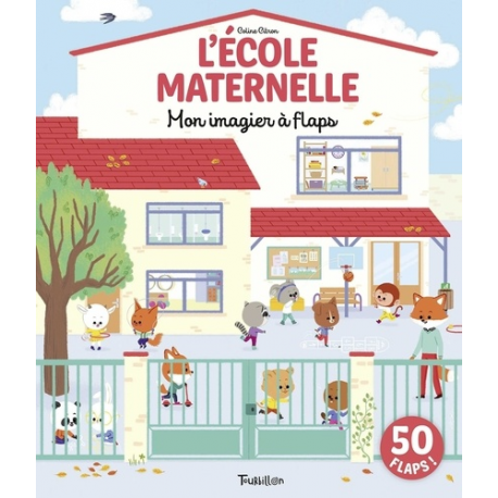 A l'école maternelle - Mon imagier à flaps - Album