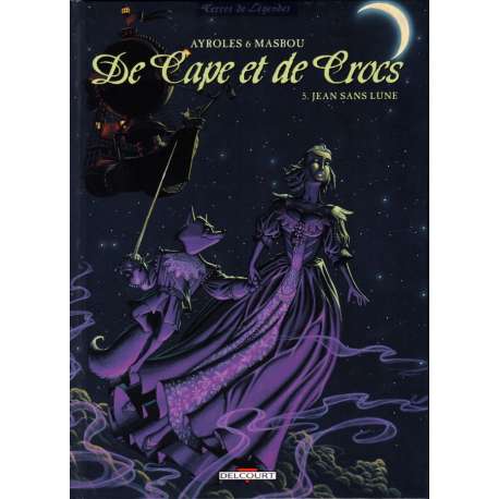 De Cape et de Crocs - Tome 5 - Jean Sans Lune