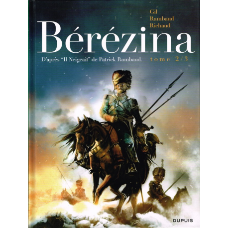 Bérézina - Tome 2 - Les cendres