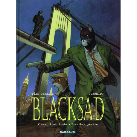 Blacksad - Tome 6 - Alors, tout tombe - Première partie