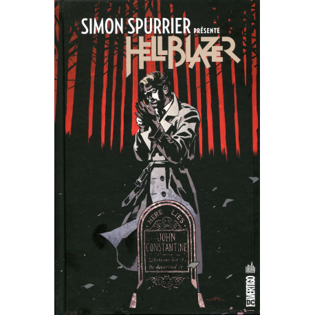 Hellblazer (Simon Spurrier présente) - Simon Spurrier présente Hellblazer