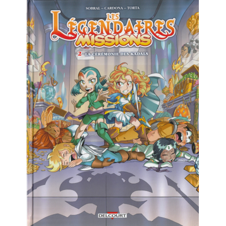 Légendaires (Les) - Missions - Tome 2 - La cérémonie des Kadals