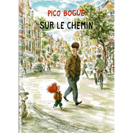 Pico Bogue - Tome 13 - Sur le chemin