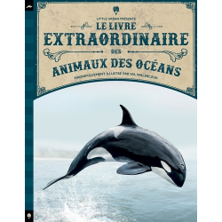 Le livre extraordinaire des animaux des océans - Grand Format