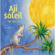 Aji et le soleil