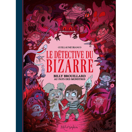 Billy Brouillard - Tome 5 - Le Détective du bizarre T2 Billy Brouillard au pays des monstres