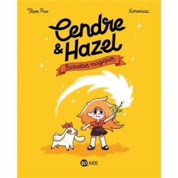 Cendre & Hazel - Tome 2 - Biquettes magiques