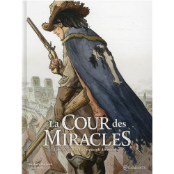 Cour des Miracles (La) - Tome 3 - Le crépuscule des miracles
