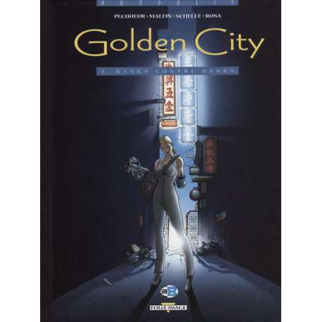 Golden City - Tome 2 - Banks contre Banks