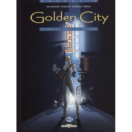 Golden City - Tome 2 - Banks contre Banks