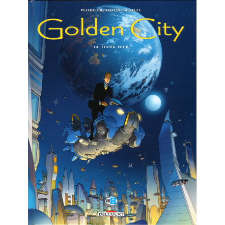 Golden City - Tome 14 - Dark Web