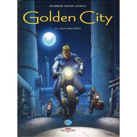 Golden City - Tome 11 - Les fugitifs