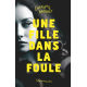 Une fille dans la foule - Grand Format