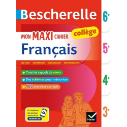 Mon maxi cahier de français 6e, 5e, 4e, 3e - Grand Format