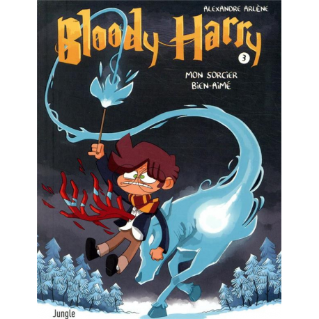 Bloody Harry - Tome 3 - Mon sorcier bien-aimé