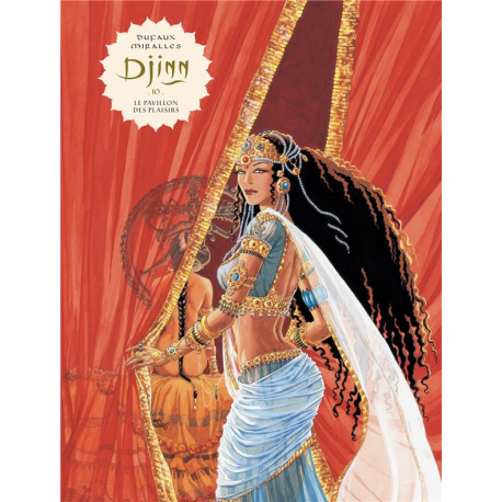 Djinn (Dufaux-Mirallès) - Tome 10 - Le Pavillon des plaisirs