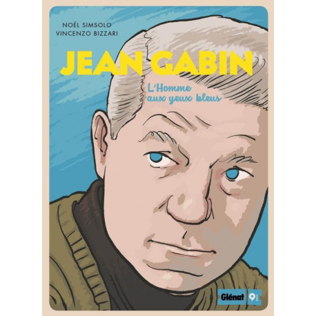 Jean Gabin - L'homme aux yeux bleus