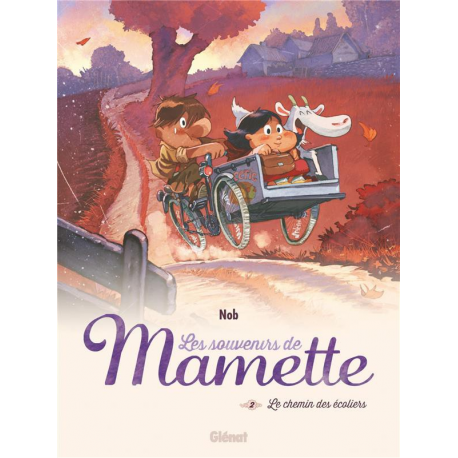 Mamette (Les souvenirs de) - Tome 2 - Le Chemin des écoliers