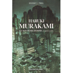 Murakami - Le Septième homme et autres récits - Murakami - Le Septième homme et autres récits