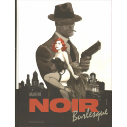 Noir Burlesque - Tome 1 - Noir Burlesque 1