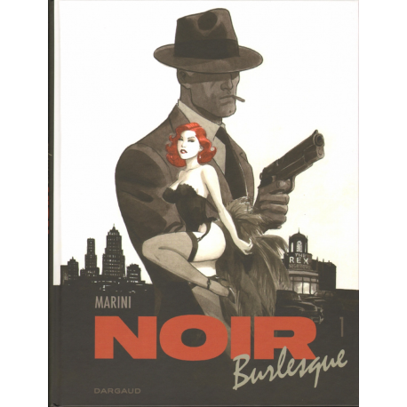 Noir Burlesque - Tome 1 - Noir Burlesque 1