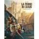 Pierre du chaos (La) - Tome 1 - Le Sang des ruines