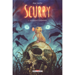 Scurry - Tome 1 - La Colonie Condamnée