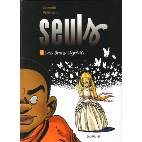 Seuls - Tome 13 - Les âmes tigrées