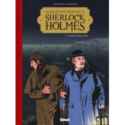 Sherlock Holmes (Les Archives secrètes de) - Tome 4 - L'ombre d'Arsène Lupin