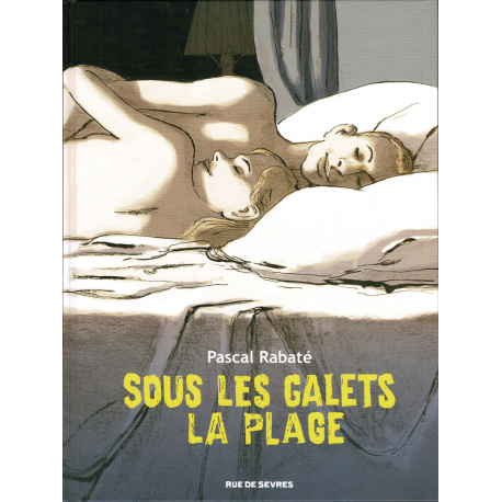 Sous les galets la plage - Sous les galets la plage