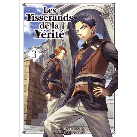 Tisserands de la Vérité (Les) - Tome 3 - Tome 3