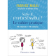 Suis-je hypersensible ? - Le cahier pratique. 40 situations, 40 solutions - Grand Format