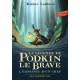 La légende de Podkin le Brave - Tome 1