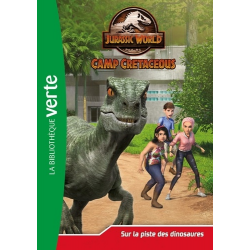 Jurassic World Camp Cretaceous - Tome 3