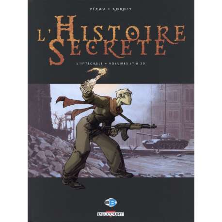 Histoire secrète (L') - L'Intégrale - Volumes 17 à 20