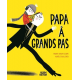 Papa à grand pas - Album