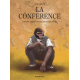 Conférence (La) - La Conférence