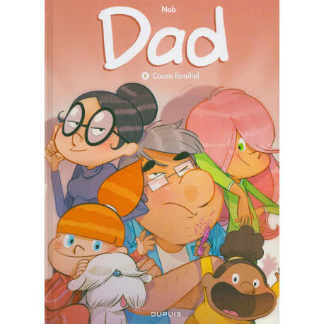 Dad - Tome 8 - Cocon familial