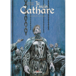 Je suis Cathare - Tome 3 - Immensité retrouvée