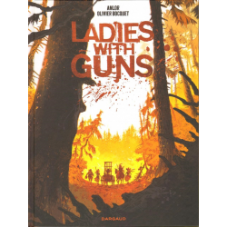 Ladies with guns - Tome 1 - Ladies with guns