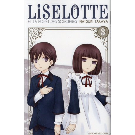 Liselotte et la Forêt des sorcières - Tome 3 - Tome 3