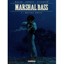 Marshal Bass - Tome 7 - Maître Bryce