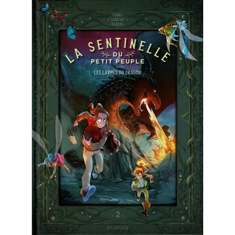 Sentinelle du Petit Peuple (La) - Tome 2 - Les larmes du dragon