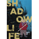 Shadow Life - Shadow Life