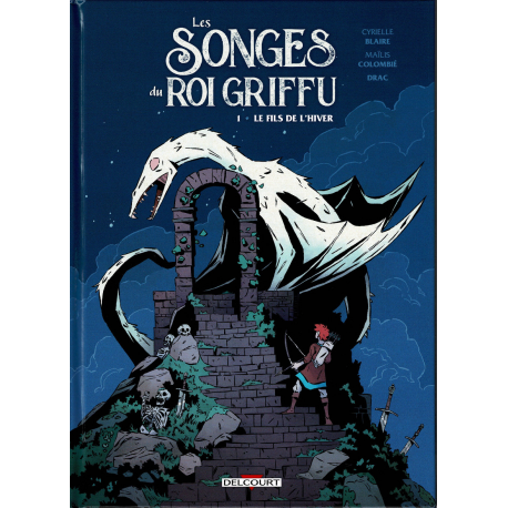 Songes du roi Griffu (Les) - Tome 1 - Le fils de l'hiver