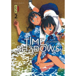 Time Shadows - Tome 2 - Tome 2