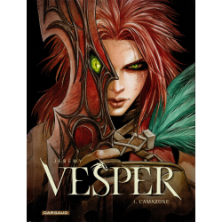 Vesper - Tome 1 - L'Amazone